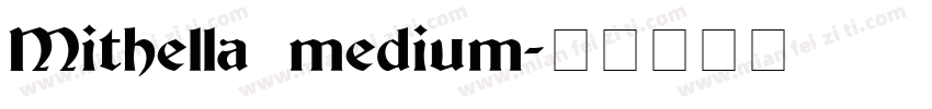 Mithella medium字体转换